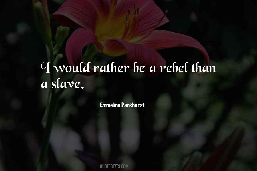 Quotes About Emmeline Pankhurst #1536255