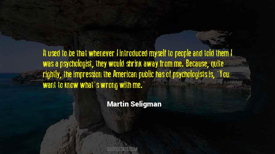 Seligman Quotes #661653