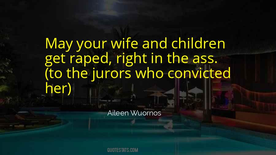 Quotes About Aileen Wuornos #451825