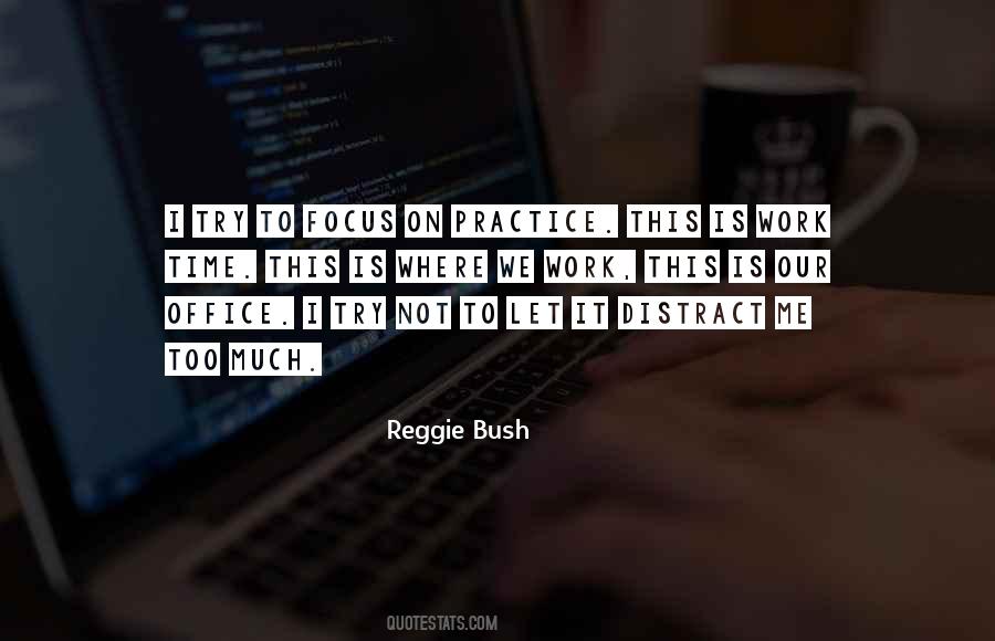 Quotes About Reggie Bush #1599076
