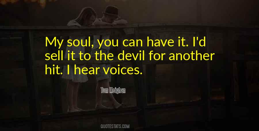 Sell Your Soul Devil Quotes #1596420