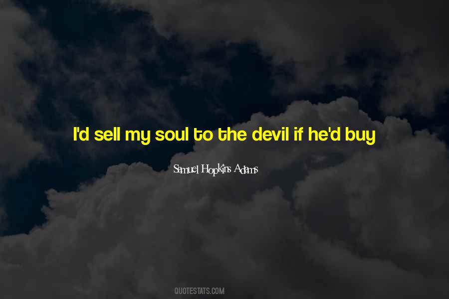 Sell Your Soul Devil Quotes #799844