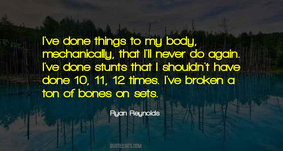 Quotes About A Broken Body #1074150