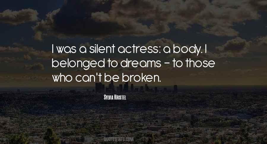 Quotes About A Broken Body #1598817
