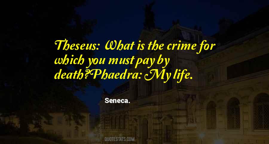 Seneca Phaedra Quotes #1777276