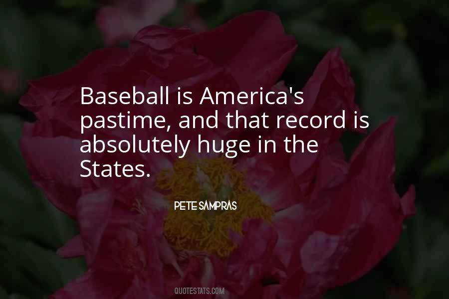 Quotes About America's Pastime #1083433