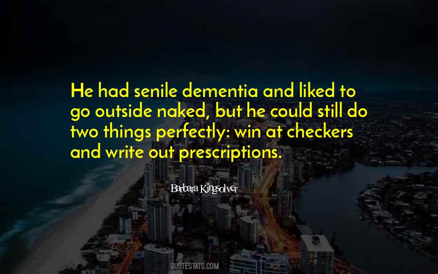 Senile Dementia Quotes #658361