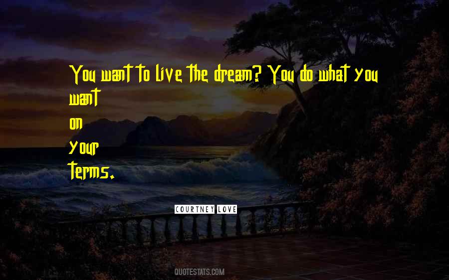 Quotes About The Dream #1272944