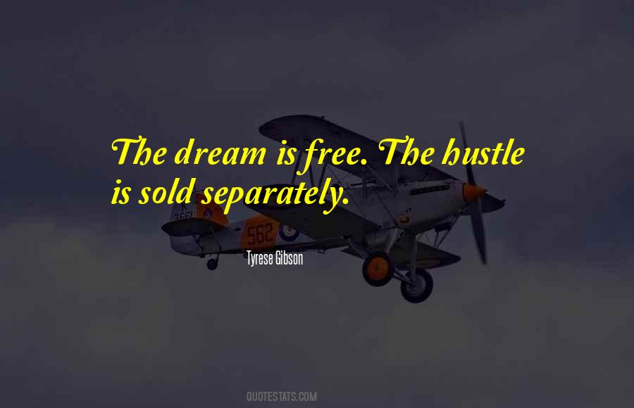 Quotes About The Dream #1274108