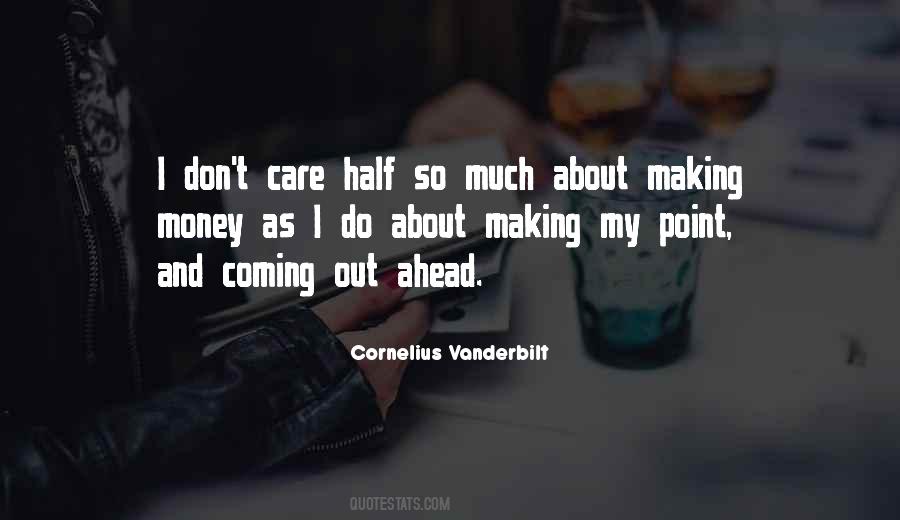 Quotes About Cornelius Vanderbilt #1147599