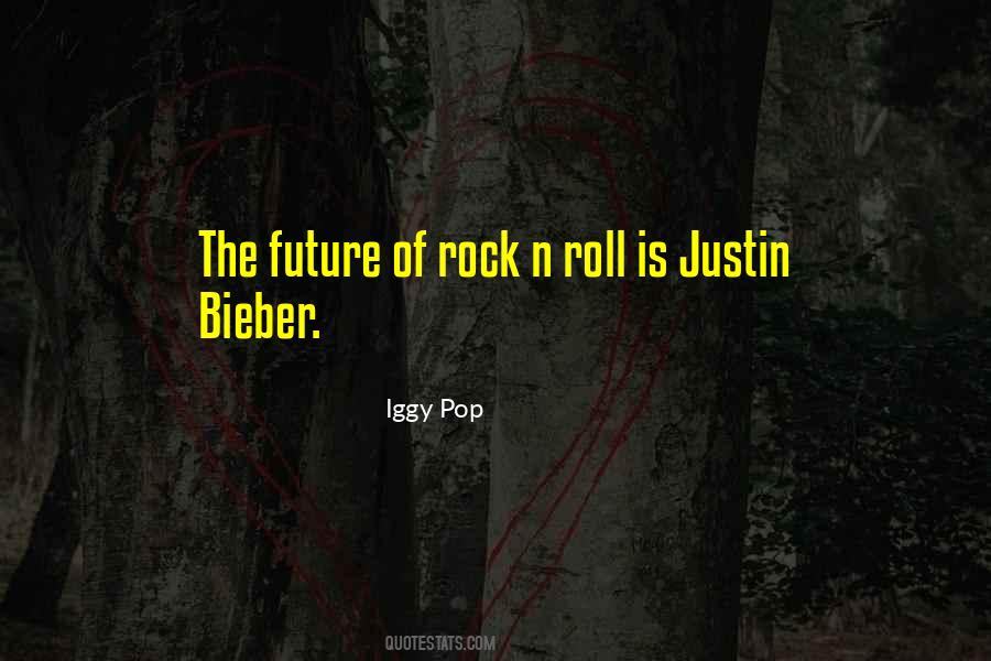 Quotes About Justin Bieber #236820