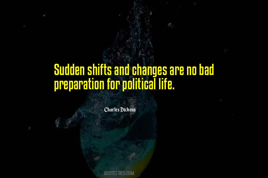 Quotes About Sudden Changes In Life #1726213