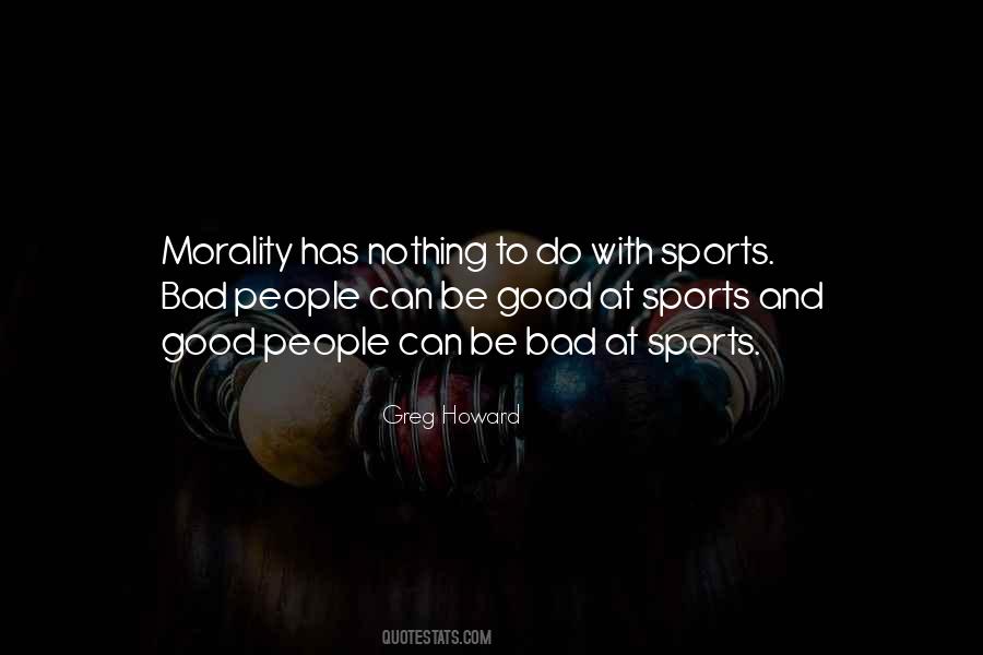 Quotes About Bad Sports #429913