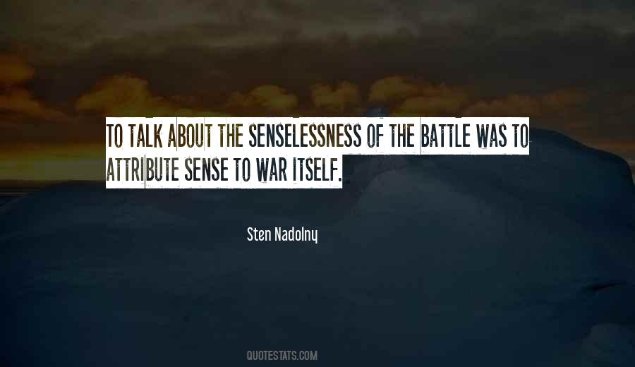 Senselessness Of War Quotes #683255