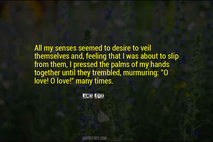 Senses Love Quotes #236734