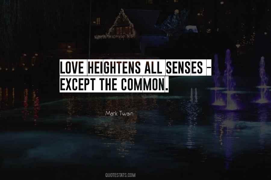 Senses Love Quotes #752013