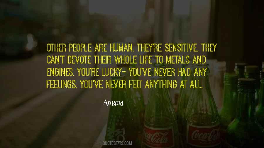 Sensitive To Others Feelings Quotes #1732861