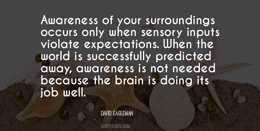 Sensory Awareness Quotes #18018