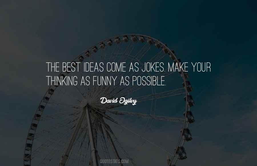 Quotes About Best Ideas #1519130