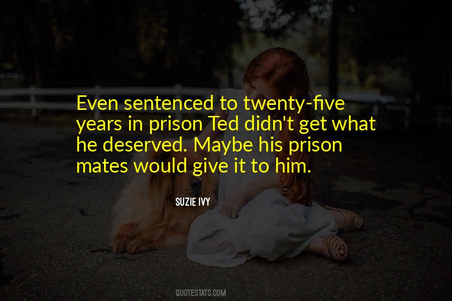 Sentenced Quotes #1732303