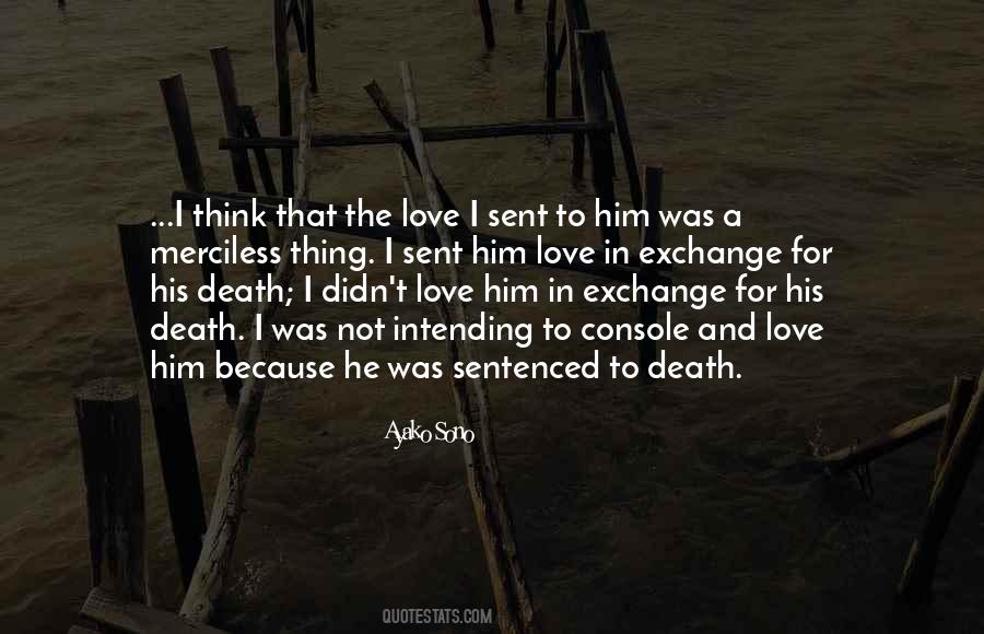 Sentenced To Death Quotes #1826383