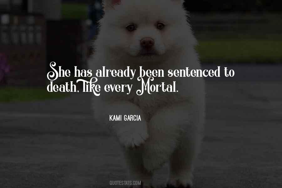 Sentenced To Death Quotes #286421