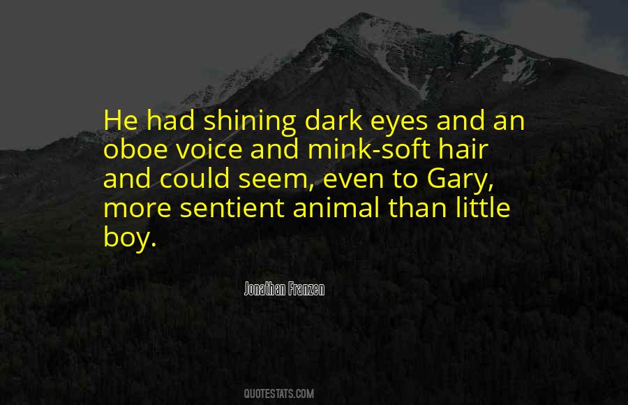 Sentient Animal Quotes #863029