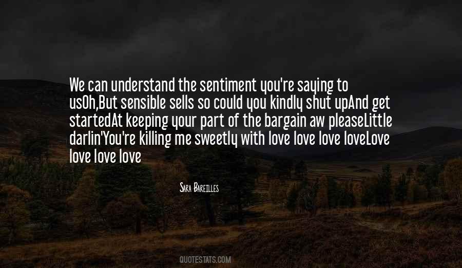 Sentiment Love Quotes #513245