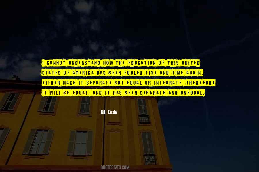 Separate But Not Equal Quotes #1739886