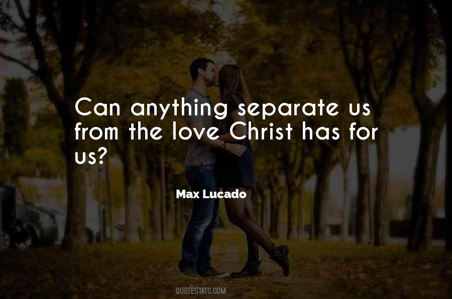 Separate From Love Quotes #1315533