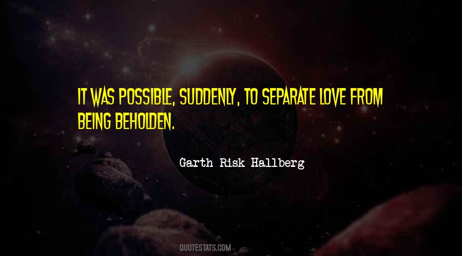 Separate Love Quotes #1204359