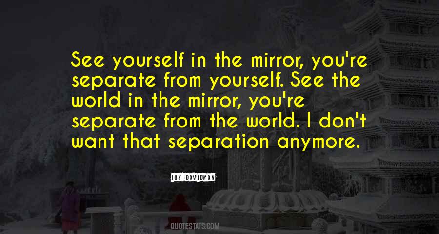 Separate Yourself Quotes #1560419