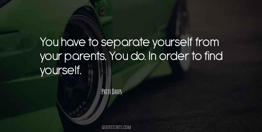 Separate Yourself Quotes #532112