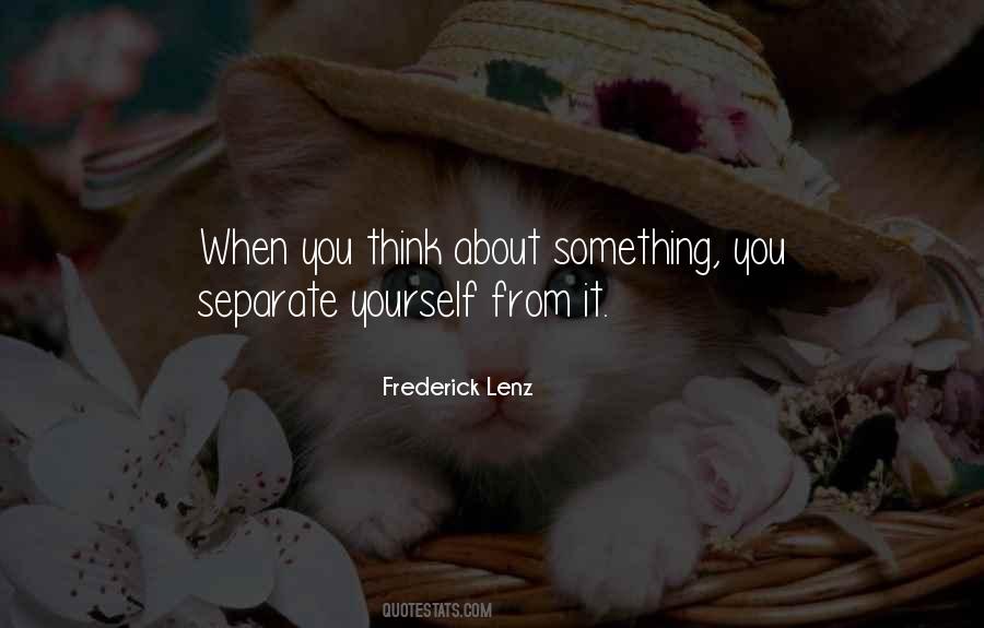 Separate Yourself Quotes #991384