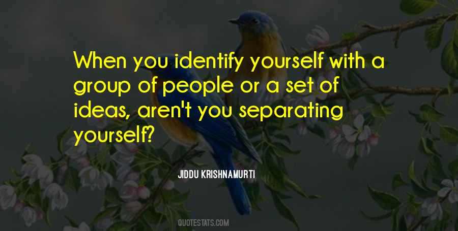 Separating Yourself Quotes #1120118