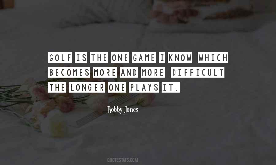 Quotes About Bobby Jones #1380856