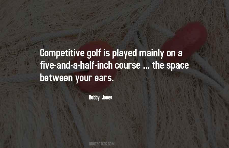 Quotes About Bobby Jones #442342