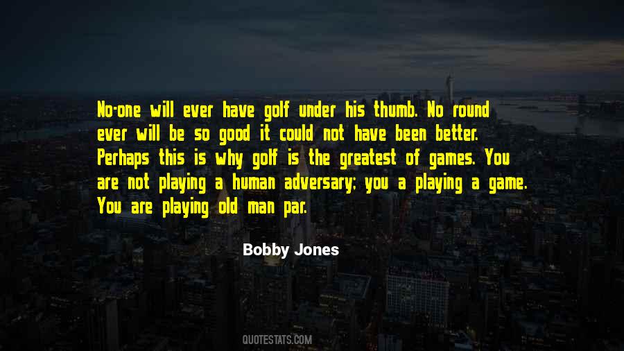 Quotes About Bobby Jones #87019