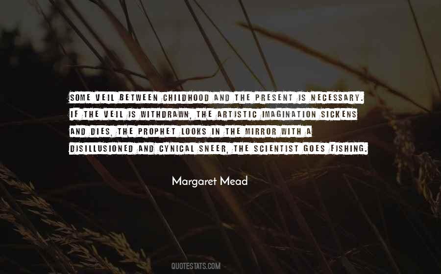 Quotes About Margaret Mead #307143