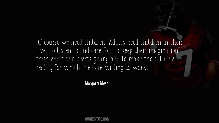 Quotes About Margaret Mead #84887