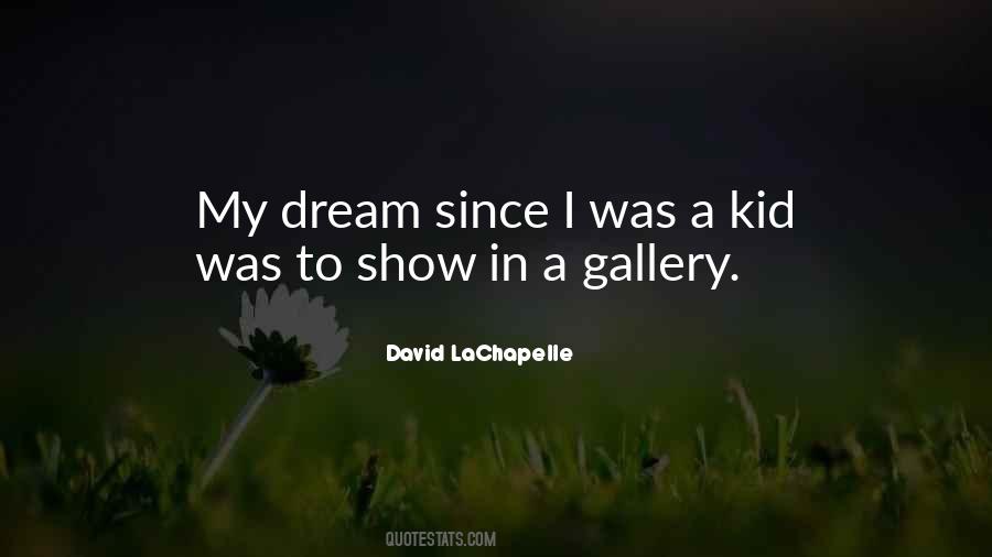 Quotes About David Lachapelle #1344422