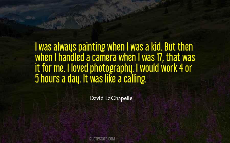 Quotes About David Lachapelle #1761773