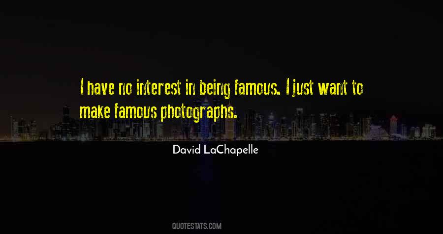 Quotes About David Lachapelle #762791