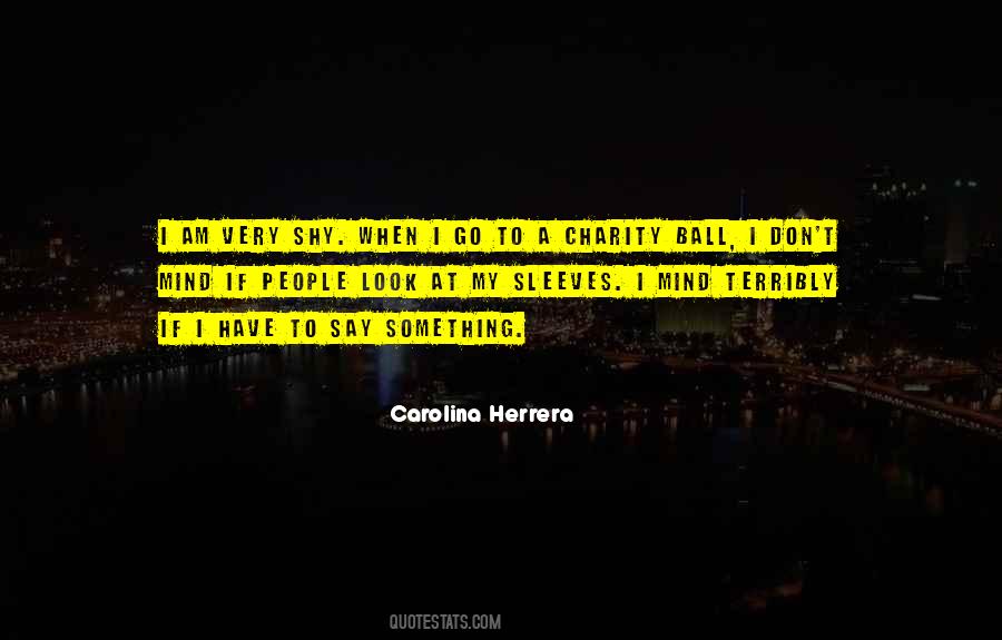Quotes About Carolina Herrera #335780