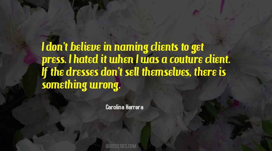 Quotes About Carolina Herrera #940264