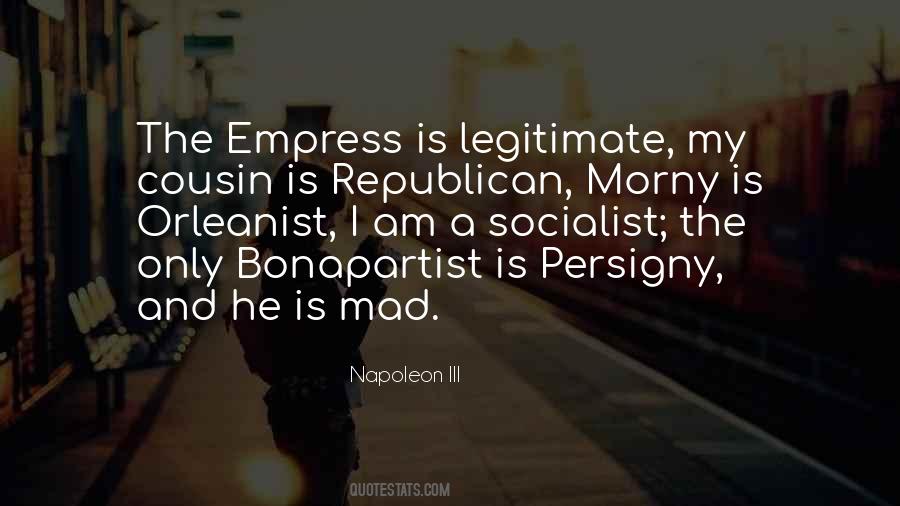 Quotes About Napoleon Iii #1695186