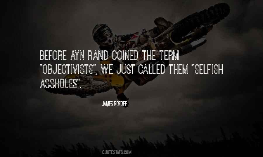 Quotes About Ayn Rand #1388794