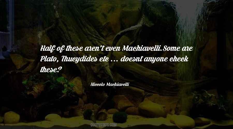 Quotes About Niccolo Machiavelli #238967