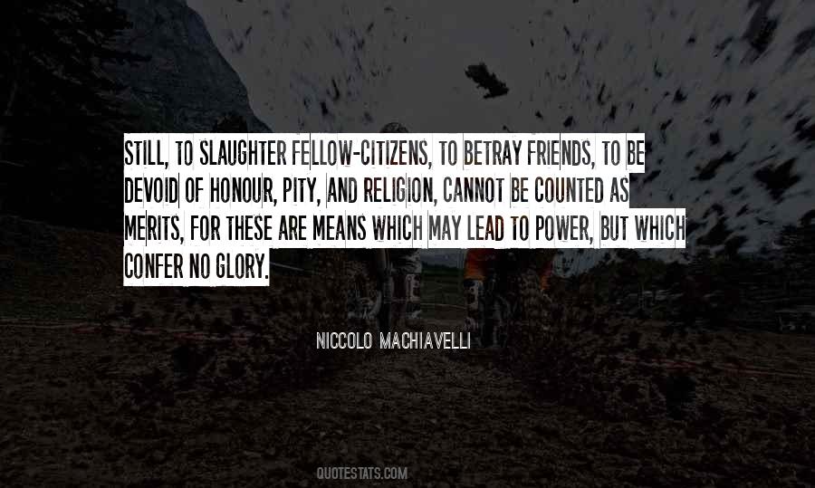 Quotes About Niccolo Machiavelli #297921