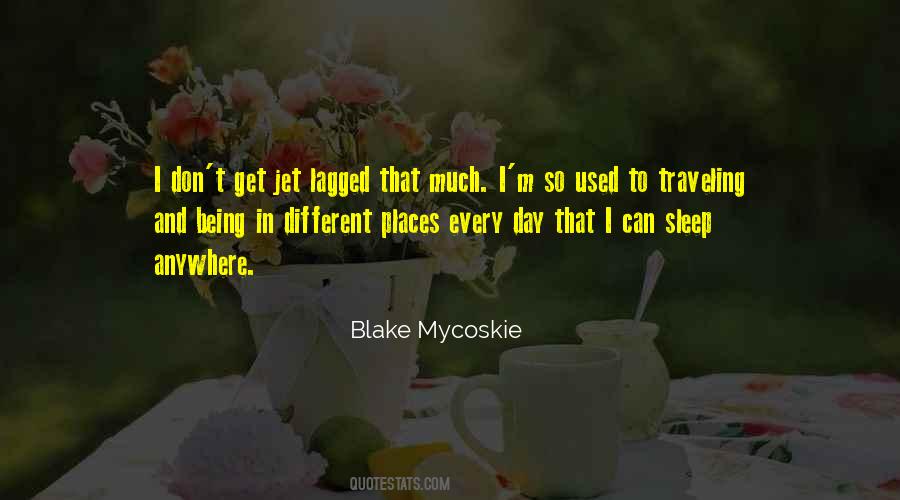 Quotes About Blake Mycoskie #1136667